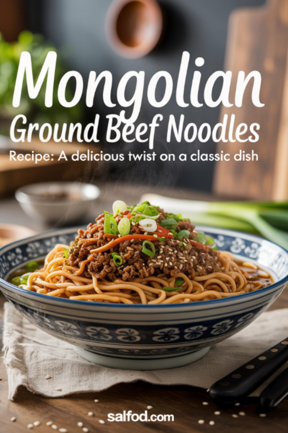 Mongolian Ground Beef Noodles Recipe