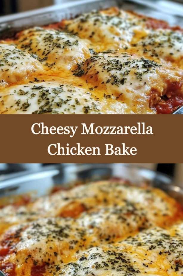 Cheesy Mozzarella Chicken Bake A Delicious and Easy Recipe