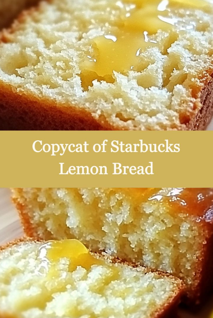 Copycat Starbucks Lemon Loaf