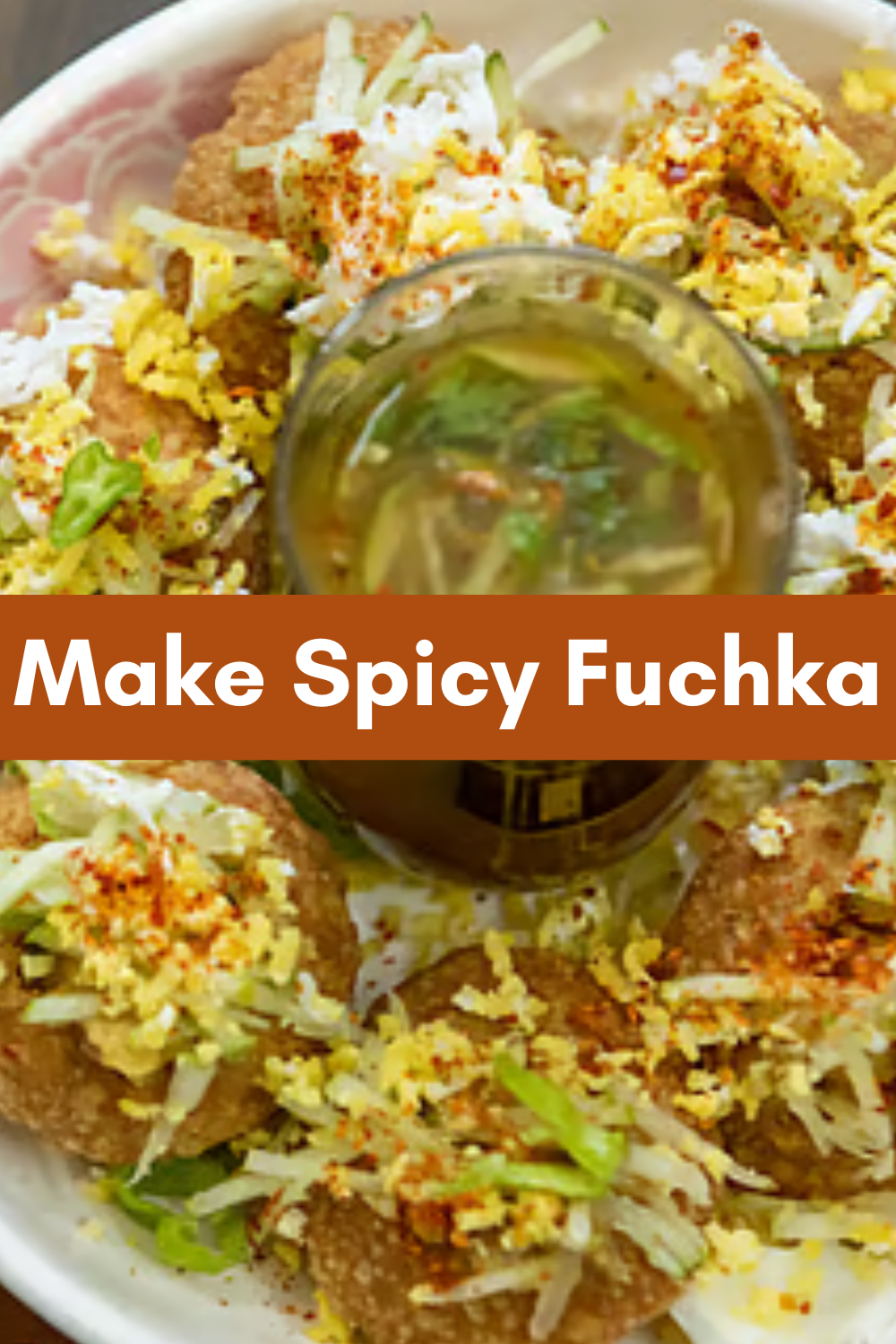 make spicy fuchka