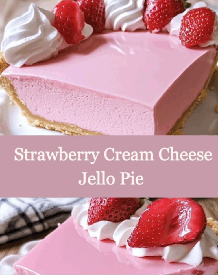 Strawberry Cream Cheese Jello Pie